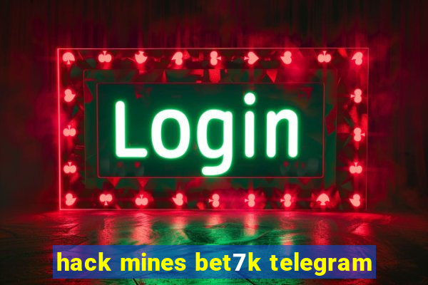 hack mines bet7k telegram